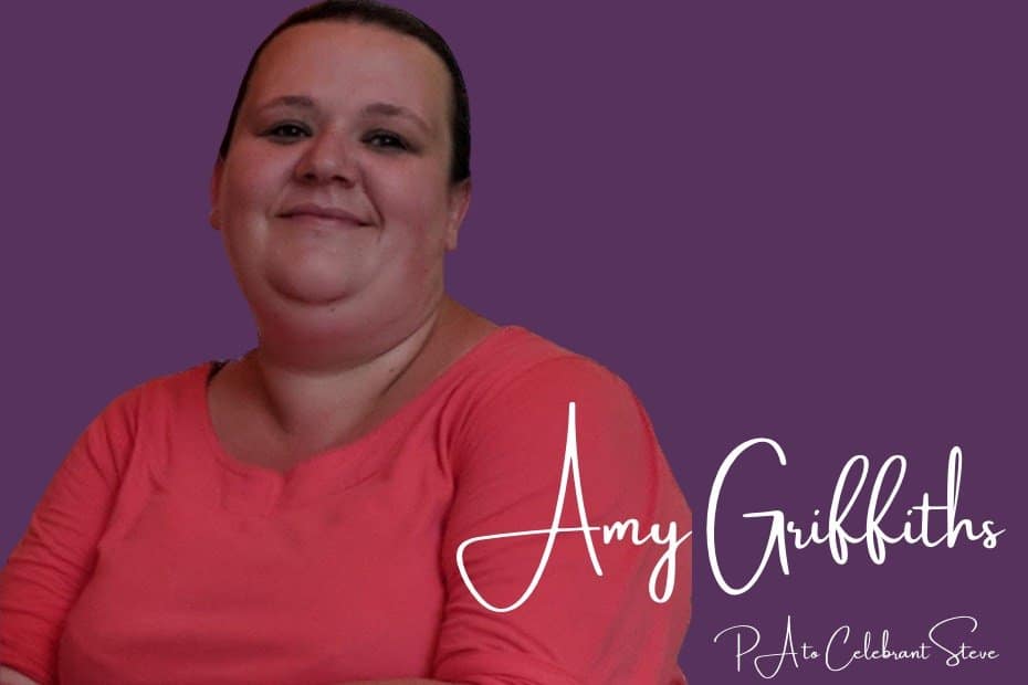 Amy Griffiths PA to Celebrant Steve